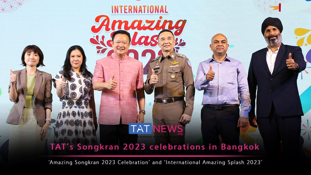 TAT holds ‘International Amazing Splash 2023’ and ‘the Amazing Songkran 2023 Celebration'