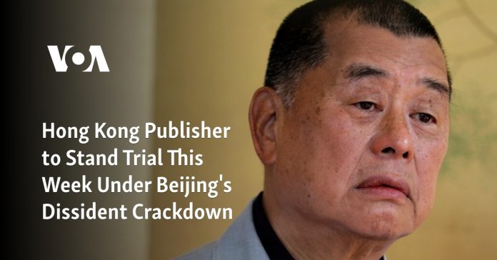 Hong Kong Publisher to Stand Trial This Week Under Beijing's Dissident Crackdown